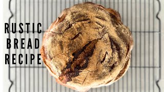 Rustic Bread Recipe  Keti Lupeski [upl. by Felton433]