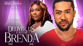 DELIVER US FROM BRENDA  Nigerian Movies 2024 Latest Full Movie  MAJID MICHAEL  CRYSTAL OKOYE [upl. by Ennyroc]