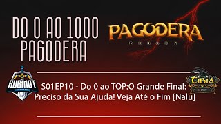 S01EP10  Do 0 ao TOPO Grande Final Preciso da Sua Ajuda Veja Até o Fim Nalu [upl. by Eedebez]