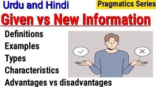 What is Given InformationWhat is New Information Given vs New Information UrduHindi Pragmatics [upl. by Renruojos]