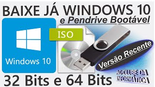 Como Baixar a ISO Windows 10 e Pendrive bootável 32Bits ou 64Bits [upl. by Lanae]