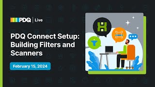 🔴PDQ Connect Setup Building Filters and Scanners [upl. by Barden]