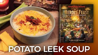 Heroes Feast Leek Potato Soup [upl. by Corliss]