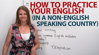 HOW TO PRACTICE ENGLISH in a nonEnglish speaking country [upl. by Dirfliw]