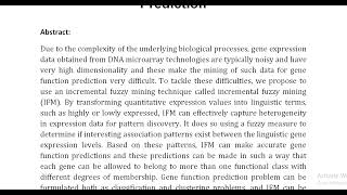 Incremental Fuzzy Mining of Gene Expression Data for Gene Function Prediction [upl. by Yaresed166]