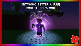 Obtaining Better Auras  ROBLOX Sols RNG [upl. by Goulette]