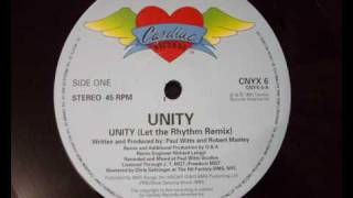 Unity  Unity Let The Rhythm Remix [upl. by Shultz]