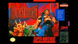 BLACKTHORNE SNES  Bora Zerar Parte 2 [upl. by Idram]