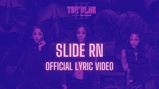 Ann Marie  Slide Rn Official Lyric Video [upl. by Nnylarej]