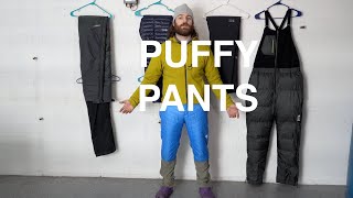 Puffy Pants  LowerHalf Insulation for Mountaineering  Skiing  Cold Weather  Winter Camping [upl. by Farly604]