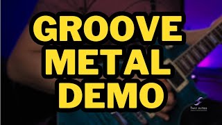 Groove Metal Demo🤘🎸  Eb Standard [upl. by Hairacaz496]