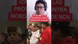 IZA SE UNE A LAS PROTESTAS CONTRA NOBOA ESTE 15 DE NOV news viral fyp foryou [upl. by Knowle]