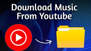 How To Download Music From YouTube To MP3  Complete Guide [upl. by Lochner]