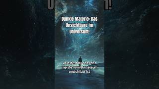 Dunkle Materie  das unsichtbare im Universum🪐 weltall wissenschaft wissenswert [upl. by Aihtenyc]