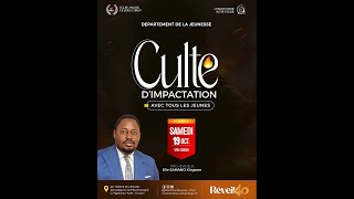 CULTE DIMPACTATION AVEC TOUS LES JEUNES [upl. by Toback]