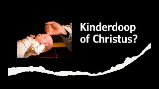 Kinderdoop of Christus [upl. by Eve]