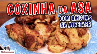 Como Fazer Coxinha da Asa na Airfryer com BATATAS  Tv Churrasco [upl. by Zobkiw]