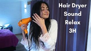 Hair Dryer Sound  ✨Relaxes You✨3H [upl. by Benildas]