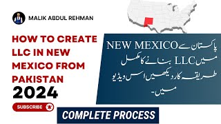 How to Create LLC in New Mexico USA From PAKISTAN  Only 50 Filing Fee  No Annual Fee  2024 [upl. by Syman236]