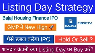 Bajaj Housing Finance IPO  Listing Day Strategy  Hold Or Sell [upl. by Norat]