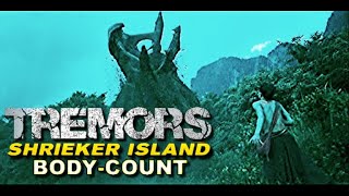 Tremors Shrieker Island Body Count [upl. by Arama478]