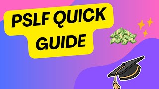 PSLF Quick Guide  What You Need To Know In 4 Minutes [upl. by Ttereve]