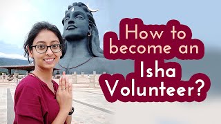 How to Become a Volunteer at Isha [upl. by Quita816]