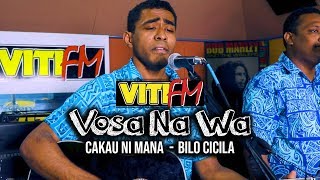 BILO CICILA LIVE  CAKAU NI MANA VitiFM Vosa Na Wa [upl. by Ahsart930]