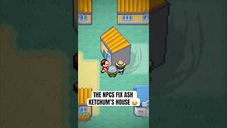 NPCs fix Ash Ketchum’s house 😂 pokemon shorts [upl. by Iosep]