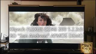 Klipsch FLEXUS CORE 200 522 UHD san andreas atmos DEMO [upl. by Inafetse]