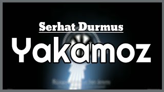 Yakamoz with english lyrics  Serhat Durmus [upl. by Ahsyekal765]