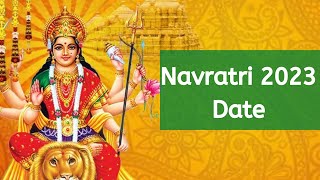 Navratri 2023 Date  When is Navratri 2023 Date  Happy Navratri 2023 Wishes [upl. by Leksehcey26]