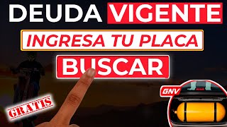 ¿Cómo SABER si tienes DEUDA por la PLACA ✔ GNV BUSCAR por PATENTE si un auto tiene ADEUDO VIGENTE [upl. by Dej]