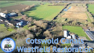 Cotswold Canals  Westfield Restoration [upl. by Nylimaj211]