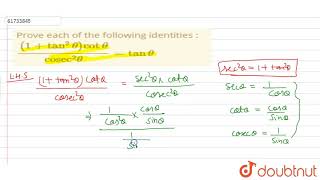 Prove each of the following identities   1 tan2 theta cot theta\quotcosec\quot2 theta [upl. by Oicor]