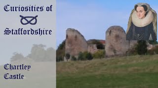 Curiosities of Staffordshire Chartley Castle [upl. by Haidabo]