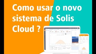 Como usar o novo sistema de Solis Cloud [upl. by Joseph]