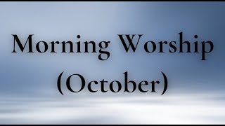 Morning Worship 10132024 [upl. by Vernita]