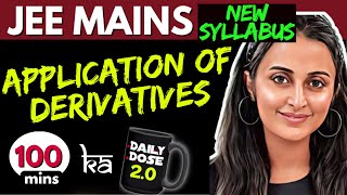 JEE MAINS 2025 𝒏𝒆𝒘 𝒔𝒚𝒍𝒍𝒂𝒃𝒖𝒔  APPLICATION of DERIVATIVES ONE SHOT  FULL THEORY  PYQ’s  Tricks [upl. by Lucy260]