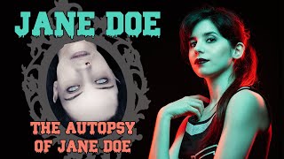 JANE DOE dans quotThe Autopsy Of Jane Doequot  rendre la morte vivante [upl. by Emmie]