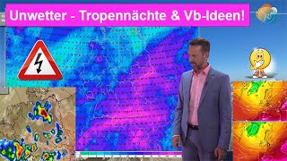 Hitze  Gewitter amp UnwetterGefahr  Tropennächte amp VbIdeen Wettervorhersage 1218082024 [upl. by Goebel]