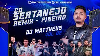 CD SERTANEJO REMIX 20  DJ MATTHEUS  PAREDÃO VOL2 EXCLUSIVO [upl. by Lairret579]