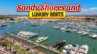 Chilling in Vilamoura Algarve Portugal  Sandy Shores to Luxury Boats [upl. by Chapen364]