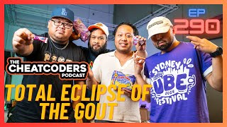 EP290  quotTotal Eclipse of The Goutquot The Cheatcoders Podcast [upl. by Gabbey]