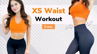 8 Min XS WAIST Workout  Slim Waist amp Trained Abs at Home  No Equipment [upl. by Nomor35]