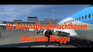 De Internationale luchthaven Oostende Brugge TuiFly [upl. by Filmer]