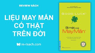 Review Sách Bí Mật Của May Mắn  Liệu May Mắn Có Thực Trên Đời  Revisach [upl. by Leina]