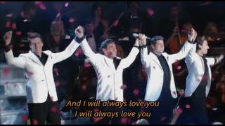 IL DIVO  I Will Always Love You with Lyrics [upl. by Florrie]