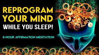 “It Goes Straight to Your Subconscious Mind” 8 Hours Subconscious Mind Programming Sleep Meditation [upl. by Lightman473]