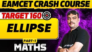 ELLIPSE In Telugu  Part 01  Maths  AP  TS EAMCET Preparation 🎯 [upl. by Arayk]